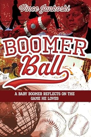 Congrats to Vince Jankoski! Boomer Ball Now Available on Amazon!